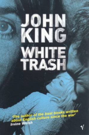 White Trash by John King