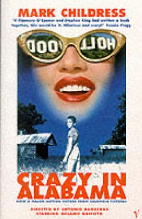 Crazy In Alabama by Mark Childress