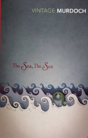 The Sea, The Sea by Iris Murdoch