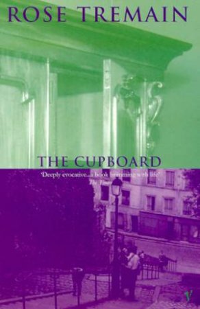 The Cupboard by Rose Tremain