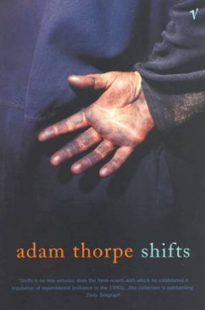 Shifts by Adam Thorpe