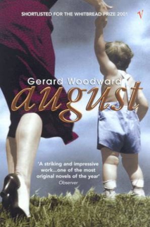 August by Gerard Woodward