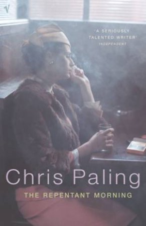 Repentant Morning by Chris Paling