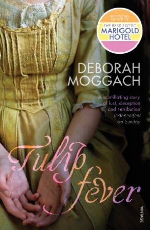 Tulip Fever by Deborah Moggach