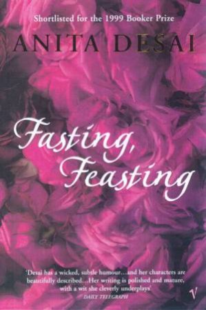 Fasting, Feasting by Anita Desai