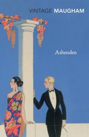 Vintage Classics: Ashenden by W Somerset Maugham