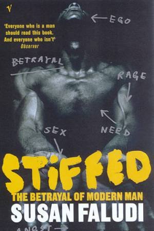 Stiffed by Susan Faludi