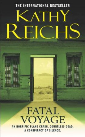 Fatal Voyage by Kathy Reichs