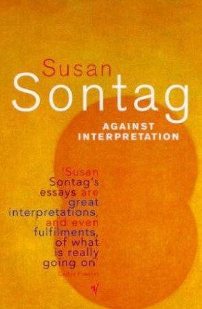 Against Interpretation by Susan Sontag