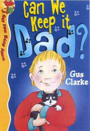 Red Fox Read Alone: Can We Keep It, Dad? by Gus Clarke