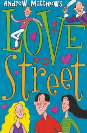 Love Street by Andrew Matthews