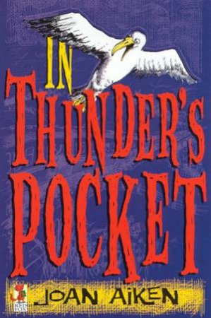 In Thunder's Pocket by Joan Aiken