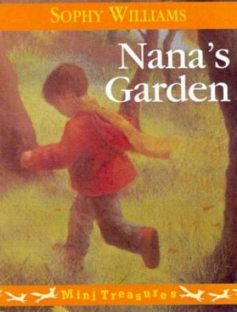 Red Fox Mini Treasures: Nana's Garden by Sophy Williams