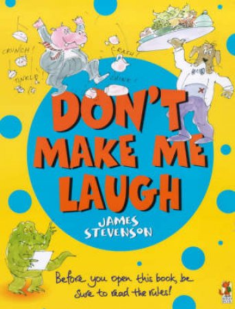 Don't Make Me Laugh by J Stevenson