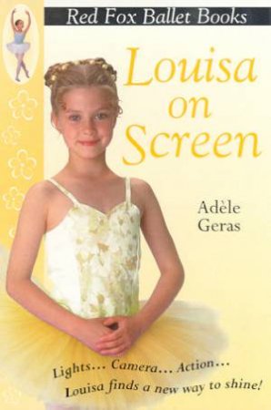 Louisa On Screen by Adele Geras