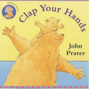 Clap Your Hands by John Prater