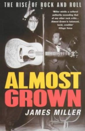 Almost Grown by James Miller