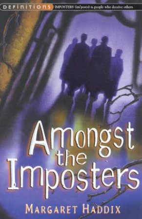 Amongst The Impostors by Margaret Haddix