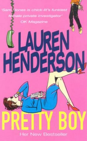 A Sam Jones Mystery: Pretty Boy by Lauren Henderson