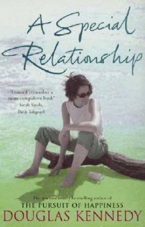 A Special Relationship by Douglas Kennedy