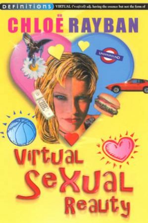 Definitions: Virtual Sexual Reality by Chloe Rayban