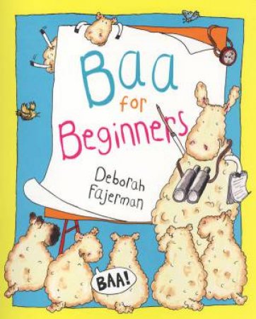 Baa For Beginners by Deborah Fajerman