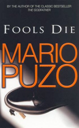 Fools Die by Mario Puzo