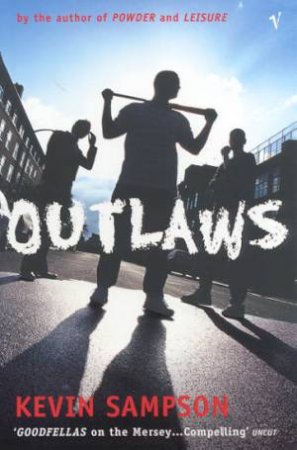 Outlaws by Kevin Sampson