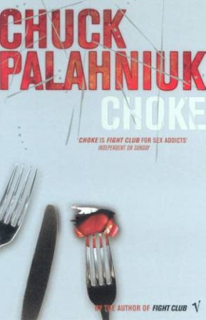 Choke by Chuck Palahniuk