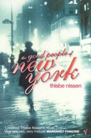 Good People Of New York by Thisbe Nissen