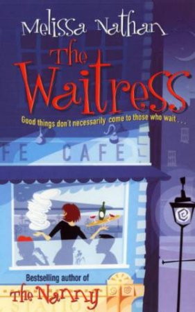 The Waitress by Melissa Nathan