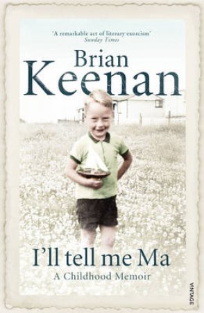 I'll Tell Me Ma by Brian Keenan