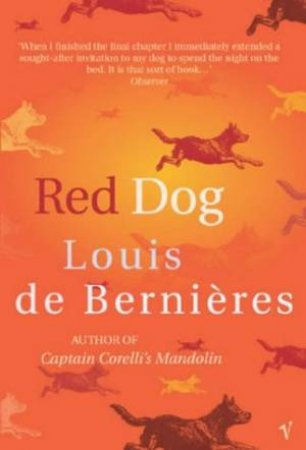 Red Dog by Louis de Bernieres