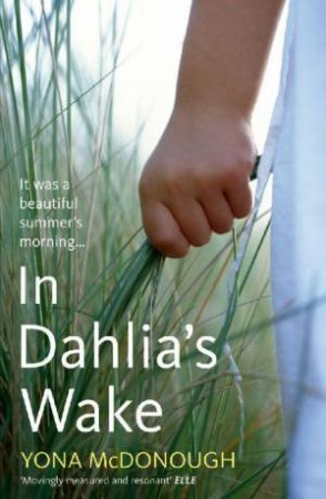 In Dahlia's Wake by Yona McDonough