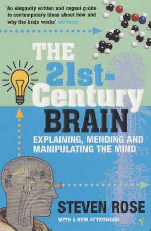 The 21st-Century Brain by Steven Rose