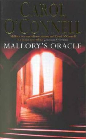 Mallory's Oracle by Carol O'Connell