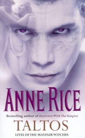 Taltos by Anne Rice