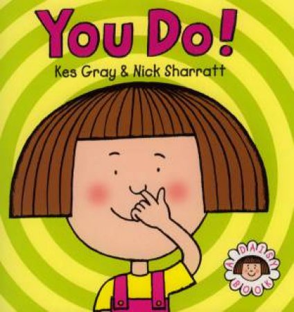 A Daisy Book: You Do! by Kes Gray & Nick Sharratt