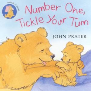 Baby Bear Books: Number One, Tickle Your Tum by John Prater