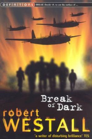 Break Of Dark by Robert Westall