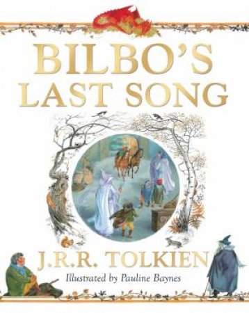 Bilbo's Last Song by J R R Tolkien