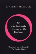 O The Intimate History Of The Orgasm