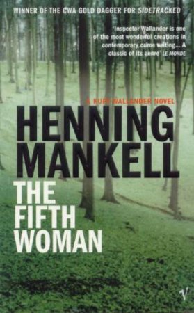 Fifth Woman: The 7th Kurt Wallander Novel by Henning Mankell