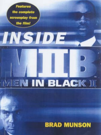 Inside Men In Black II by Brad Munson