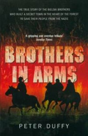 Brothers In Arms by Peter Duffy