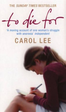 To Die For by Carol Lee