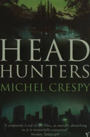 Head Hunters by Michel Crespy