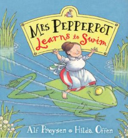 Mrs Pepperpot Learns To Swim by Alf Proysen