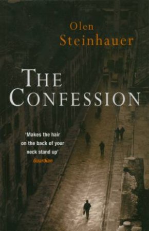 The Confession by Olen Steinhauer