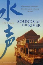 Sounds Of The River A Memoir Of China